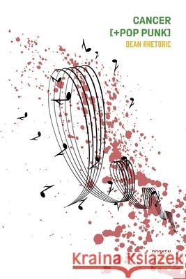 Cancer []Pop Punk] Dean Rhetoric 9781915079879 Broken Sleep Books - książka