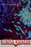 Cancer: The Evolutionary Legacy Greaves, Mel 9780192628343 Oxford University Press