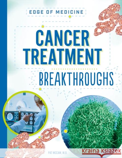 Cancer Treatment Breakthroughs Pat McCaw 9798887703664 Mayo Clinic Press - książka