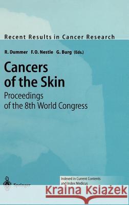 Cancers of the Skin: Proceedings of the 8th World Congress Dummer, R. 9783540430056 Springer - książka