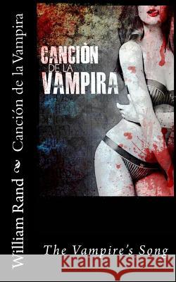 Cancion de la Vampira Saucedo, Jose Pablo 9781490552552 Createspace - książka