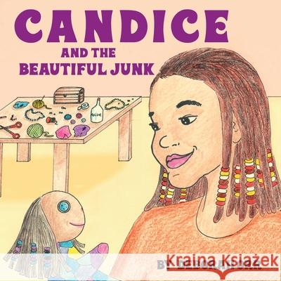 Candice and the Beautiful Junk Deborah Orr 9780979387821 Jfali Press - książka