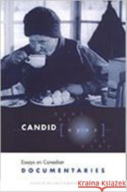 Candid Eyes: Essays on Canadian Documentaries Leach, Jim 9780802047328 University of Toronto Press - książka