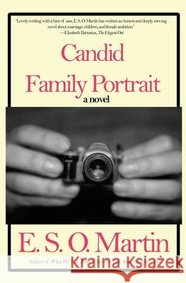 Candid Family Portrait E. S. O. Martin 9780996426213 Snow Goose Press - książka