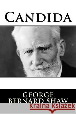 Candida George Bernard Shaw 9781982089214 Createspace Independent Publishing Platform - książka