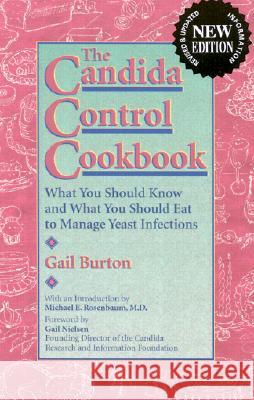 Candida Control Cookbook Gail Burton 9780944031803 Aslan Publishing,U.S. - książka