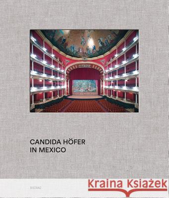 Candida Höfer in Mexico  9783954761395 Die Gestalten Verlag - książka