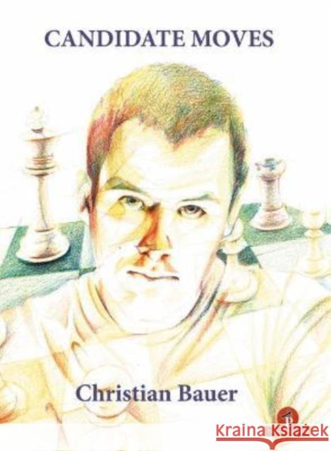 Candidate Moves: A Grandmaster's Method  9789492510242 Thinkers Publishing - książka