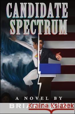 Candidate Spectrum Brian Cato Yunyun Li 9781087913483 BC Studios - książka