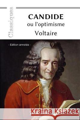 CANDIDE ou l'optimisme: - Edition annotée - Bollarse, Bernard 9781975656812 Createspace Independent Publishing Platform - książka