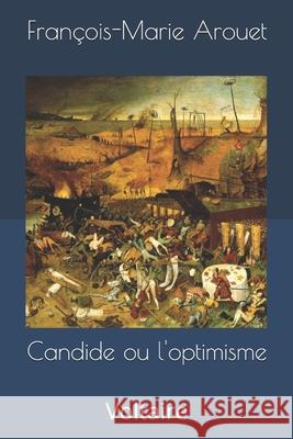 Candide ou l'optimisme: Voltaire Thomas Langois Francois-Marie Arouet 9781691586240 Independently Published - książka