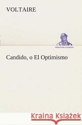 Candido, o El Optimismo Voltaire 9783849526702 Tredition Classics - książka