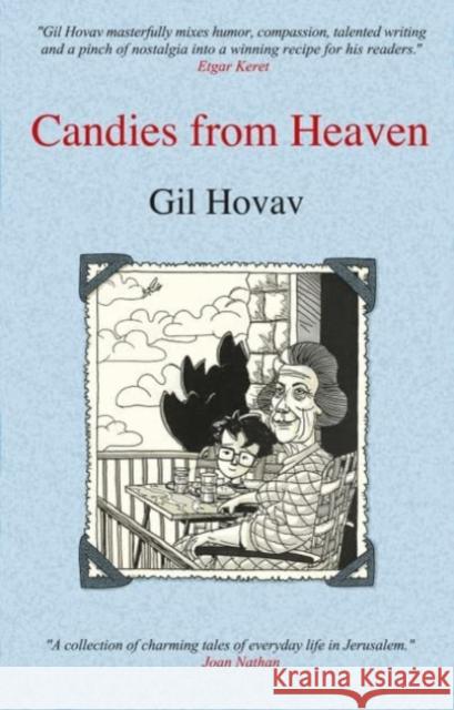 Candies from Heaven Gil Hovav 9781784388836 Greenhill Books - książka