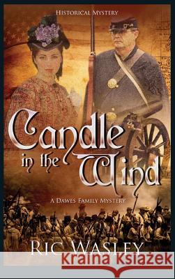 Candle in the Wind Ric Wasley 9781944056681 Tell-Tale Publishing Group, LLC - książka