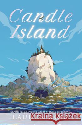 Candle Island Lauren Wolk 9780593698563 Dutton Books for Young Readers - książka