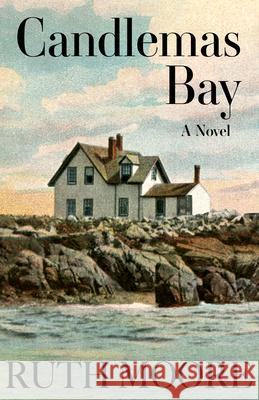 Candlemas Bay Ruth Moore 9781952143182 Islandport Press - książka