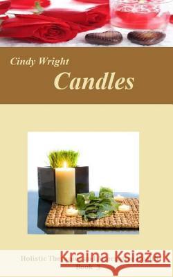 Candles Cindy Wright 9781484135617 Createspace - książka