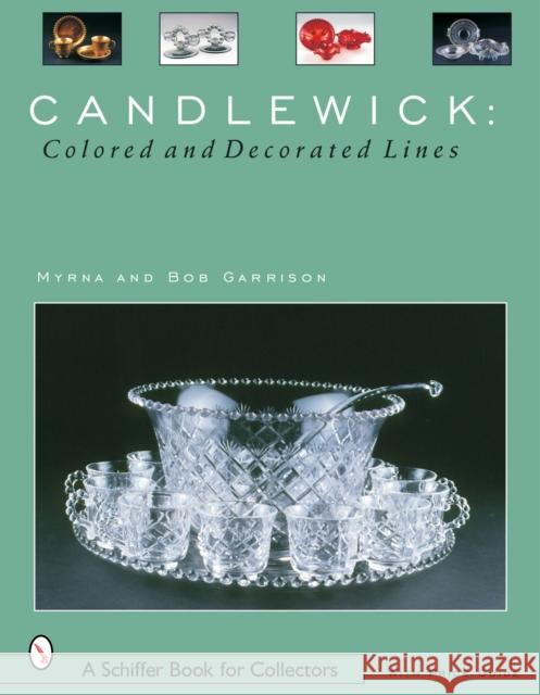 Candlewick: Colored and Decorated Lines: Colored and Decorated Lines Garrison, Myrna 9780764317965 Schiffer Publishing - książka