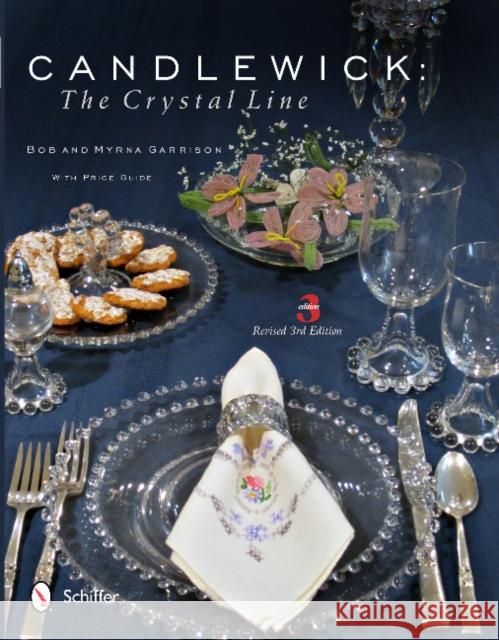 Candlewick: The Crystal Line Myrna Garrison 9780764341731 Schiffer Publishing, Ltd. - książka