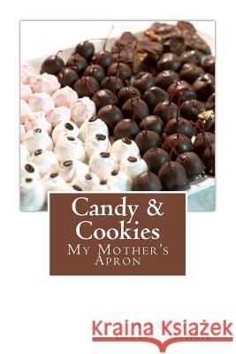 Candy & Cookies: My Mother's Apron Druecella Langley McNair 9781503245754 Createspace Independent Publishing Platform - książka