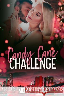 Candy Cane Challenge Melody Tyden 9781915869104 Melody Tyden - książka