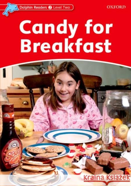 Candy for Breakfast Brooke, Rebecca 9780194400961 Oxford University Press, USA - książka