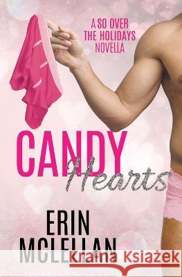 Candy Hearts Erin McLellan 9781732173491 Erin McLellan - książka