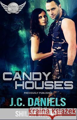 Candy Houses J. C. Daniels 9781978148352 Createspace Independent Publishing Platform - książka
