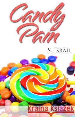 Candy Pain S. Israil 9781512232387 Createspace - książka