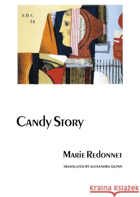 Candy Story Marie Redonnet Alexandra Quinn Theodore Roosevelt 9780803289581 University of Nebraska Press - książka