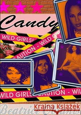 CANDY - the Novel Beatrice Obianwu 9781445217338 Lulu.com - książka