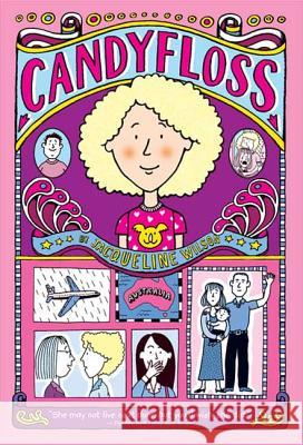 Candyfloss Jacqueline Wilson Nick Sharratt 9780312384180 Square Fish - książka