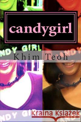 candygirl Teoh MS, Khim J. 9781466483224 Createspace - książka