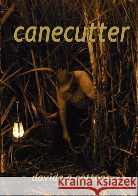 Canecutter Davide A. Cottone 9780987307606 Publicious Self-Publishing - książka
