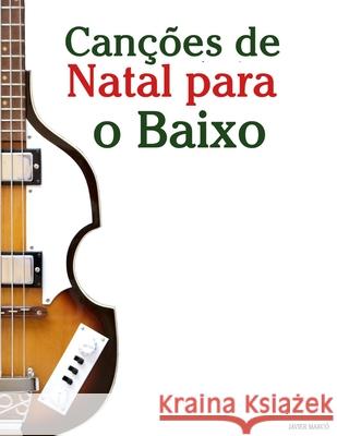 Can??es de Natal para o Baixo Javier Marc? 9789974935471 Marco Musica - książka