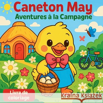 Caneton May - Aventures ? la Campagne Chris Martin 9782071045944 Chris Martin - książka
