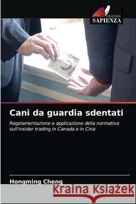 Cani da guardia sdentati Hongming Cheng 9786203231724 Edizioni Sapienza - książka