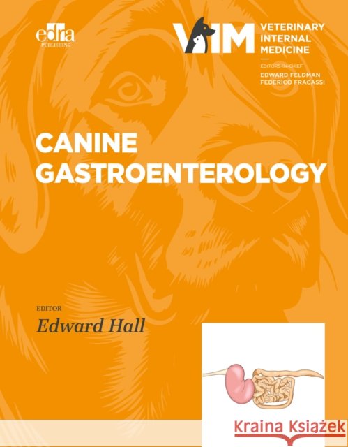 Canine Gastroenterology Edward Hall 9781962679435 Edra Publishing US LLC - książka