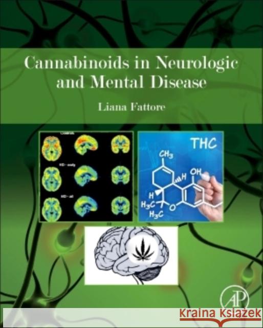 Cannabinoids in Neurologic and Mental Disease Liana Fattore 9780124170414 Academic Press - książka