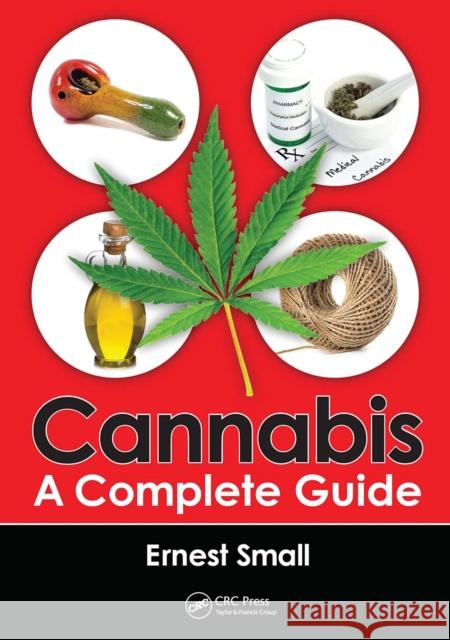Cannabis: A Complete Guide Ernest Small 9781032097404 CRC Press - książka