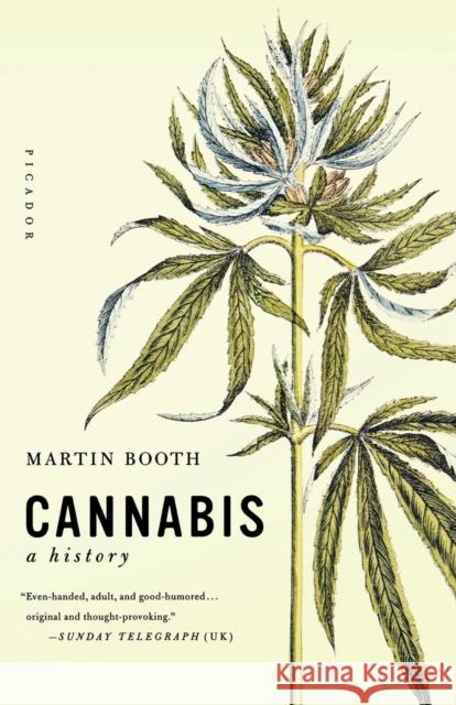 Cannabis: A History Martin Booth 9780312424947 Picador USA - książka