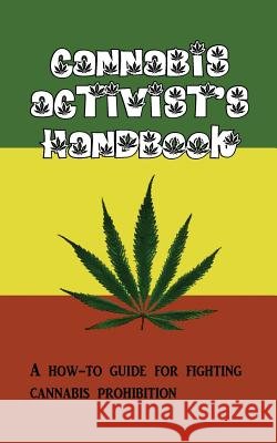 Cannabis Activist's Handbook Vince McLeod 9781481222235 Createspace - książka
