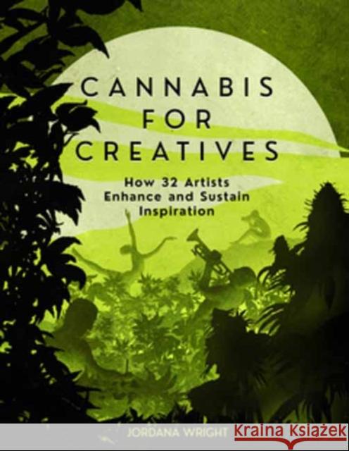 Cannabis for Creatives Jordana Wright 9781681986951 Rocky Nook - książka