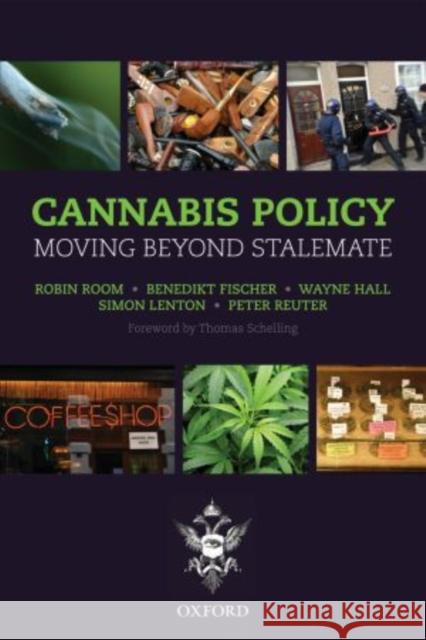 Cannabis Policy: Moving Beyond Stalemate Room, Robin 9780199581481 Oxford University Press, USA - książka