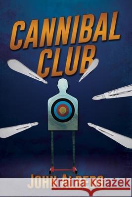 Cannibal Club John Albedo 9781684339433 Black Rose Writing - książka