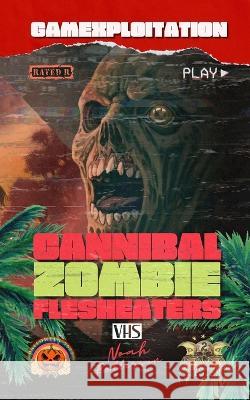 Cannibal Zombie Flesheaters: 212 System Dean Spencer Rick Hershey Jack Holliday 9798848979176 Independently Published - książka