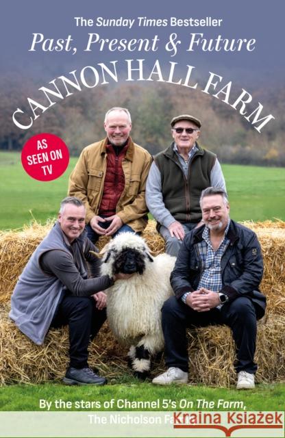 Cannon Hall Farm - Past, Present and Future The Nicholson Family 9781917439756 Mirror Books - książka
