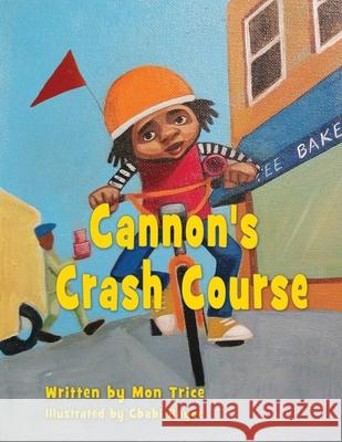 Cannon's Crash Course Cbabi Bayoc Mon Trice 9780983163107 Pageway Publishing LLC - książka