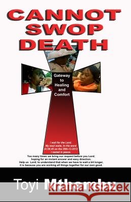 Cannot Swop Death Toyi Mthembu 9781495364204 Createspace - książka