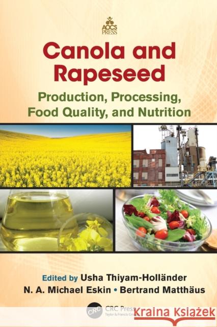 Canola and Rapeseed: Production, Processing, Food Quality, and Nutrition Usha Thiyam-Hollander N. A. Michael Eskin Bertrand Matthaus 9781138199972 CRC Press - książka